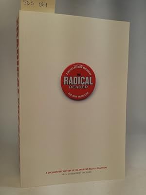 The Radical Reader. A Documentary History of the American Radical Tradition. [Neubuch]