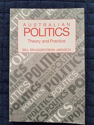 Bild des Verkufers fr Australian Politics : Theory and Practice zum Verkauf von masted books