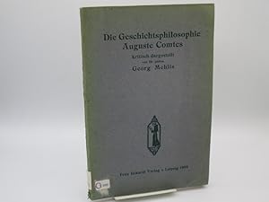 Seller image for Die Geschichtsphilosophie Auguste Comtes. Krit. dargestellt . for sale by Antiquariat Bookfarm