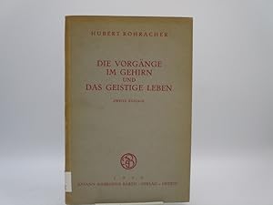 Seller image for Die Vorgnge im Gehirn und das geistige Leben. Versuch einer Gehirntheorie. Zweite, durchgesehene Auflage. for sale by Antiquariat Bookfarm