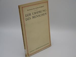 Bild des Verkufers fr Der Ursprung des Menschen oder Die gegenwrtigen Anschauungen ber die Abstammung des Menschen. zum Verkauf von Antiquariat Bookfarm