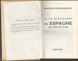 Seller image for LA VIE QUOTIDIENNE EN ESPAGNE AU SIECLE D'OR. for sale by Librera Javier Fernndez