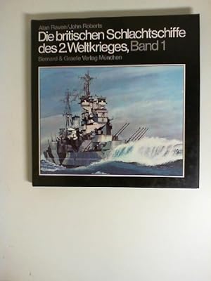 Bild des Verkufers fr Die britischen Schlachtschiffe des 2. Weltkrieges, Band 1. ISBN 3763751912. zum Verkauf von Buecherhof