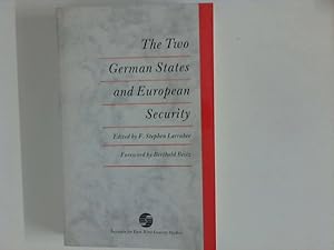 Imagen del vendedor de The two German states and European security. a la venta por ANTIQUARIAT FRDEBUCH Inh.Michael Simon