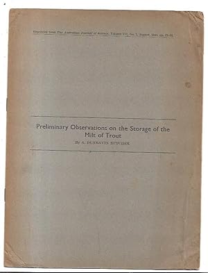 Image du vendeur pour Preliminary Observations on the Storage of the Milt of Trout. Reprinted from the Australian Journal of Science, Volume VII, No. 1, August, 1944, pp23-25. mis en vente par City Basement Books