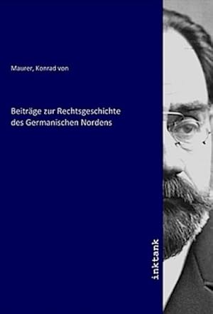 Bild des Verkufers fr Beitrge zur Rechtsgeschichte des Germanischen Nordens zum Verkauf von AHA-BUCH GmbH