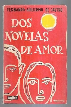 Seller image for DOS NOVELAS DE AMOR for sale by Desvn del Libro / Desvan del Libro, SL