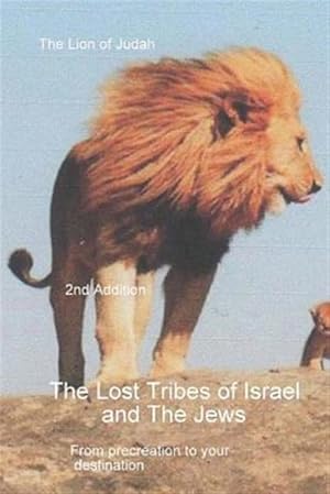 Imagen del vendedor de Lost Tribes Tribes of Israel and the Jews a la venta por GreatBookPricesUK