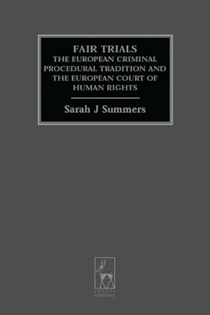 Immagine del venditore per Fair Trials : The European Criminal Procedural Tradition and the European Court of Human Rights venduto da GreatBookPricesUK