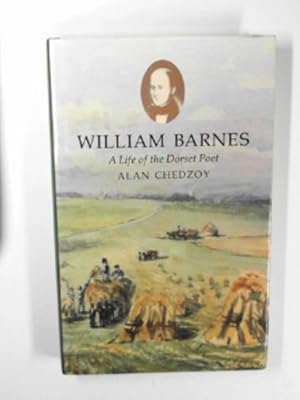 Seller image for William Barnes: a life of the Dorset poet for sale by Cotswold Internet Books