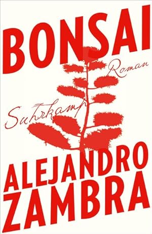 Bild des Verkufers fr Bonsai : Roman. Alejandro Zambra. Aus dem Span. von Susanne Lange zum Verkauf von NEPO UG