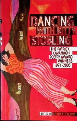 Imagen del vendedor de Dancing wth Kitty Stobling The Patrick Kavanagh Poetry Awards 1971-2003 a la venta por Kennys Bookshop and Art Galleries Ltd.