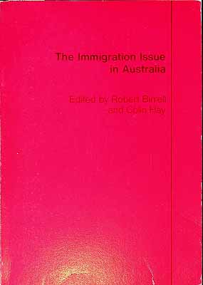 Seller image for The Immigration Issue in Australia for sale by Kennys Bookstore