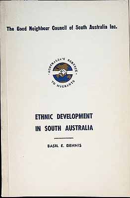 Bild des Verkufers fr Ethnic Development in South Australia zum Verkauf von Kennys Bookshop and Art Galleries Ltd.