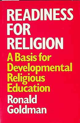 Bild des Verkufers fr Readiness for Religion A basis for Developmental Religious Education zum Verkauf von Kennys Bookshop and Art Galleries Ltd.