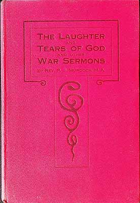 Image du vendeur pour The laughter and Tears of God and other War Sermons mis en vente par Kennys Bookshop and Art Galleries Ltd.