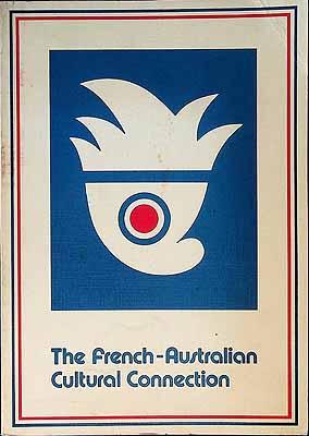Bild des Verkufers fr The French-Australian Cultural Connection zum Verkauf von Kennys Bookshop and Art Galleries Ltd.