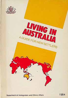Bild des Verkufers fr Living in Australia A Guide for New Settlers zum Verkauf von Kennys Bookshop and Art Galleries Ltd.