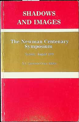 Seller image for Shadows and Images the Newman Centenary Symposium 1979 for sale by Kennys Bookshop and Art Galleries Ltd.