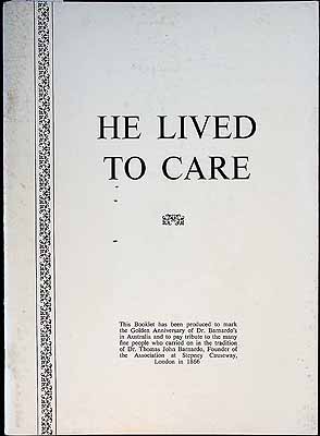 Seller image for He Lived to Care for sale by Kennys Bookshop and Art Galleries Ltd.