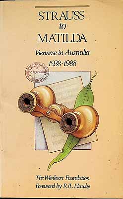 Image du vendeur pour Strauss to Matilda Viennese in Australia 1938-1988 mis en vente par Kennys Bookshop and Art Galleries Ltd.