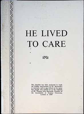 Seller image for He Lived to Care for sale by Kennys Bookstore