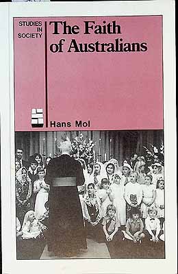 Seller image for The faith of Australians for sale by Kennys Bookshop and Art Galleries Ltd.