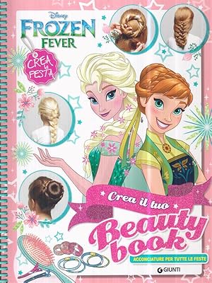 Bild des Verkufers fr Frozen. Crea il tuo beauty book zum Verkauf von Librodifaccia