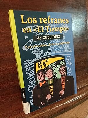 Imagen del vendedor de Los refranes en El Tiempo a la venta por Libros Antuano