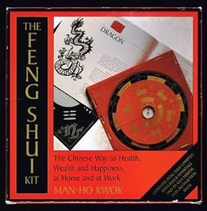 Imagen del vendedor de The Feng Shui Kit: The Chinese Way to Health, Wealth and Happiness, at Home and at Work a la venta por Antiquarius Booksellers