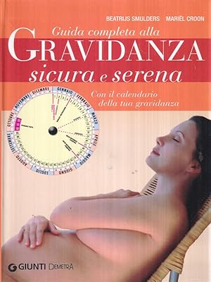 Imagen del vendedor de Guida completa alla gravidanza sicura e serena a la venta por Librodifaccia