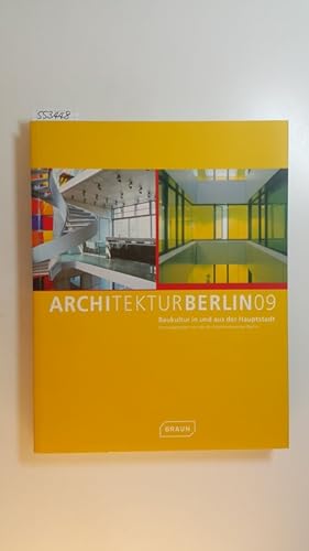 Bild des Verkufers fr ARCHITEKTURBERLIN09 : (Baukultur in und aus der Hauptstadt) zum Verkauf von Gebrauchtbcherlogistik  H.J. Lauterbach