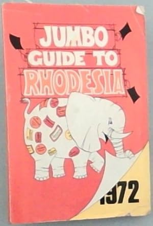 Seller image for Jumbo Guide To Rhodesia 1972 for sale by Chapter 1