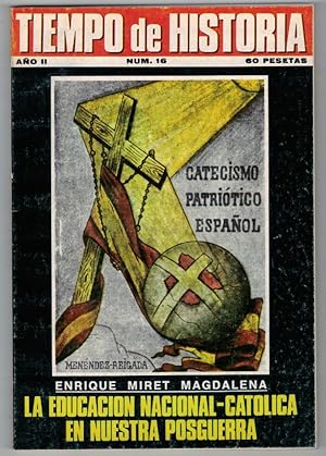 Imagen del vendedor de REVISTA TIEMPO DE HISTORIA, AO II, N 16, MARZO 1976: LA EDUCACIN NACIONAL-CATLICA EN NUESTRA POSGUERRA a la venta por Librera Dilogo