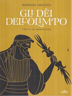 Gli dei dell'Olimpo. Storia di una sopravvivenza