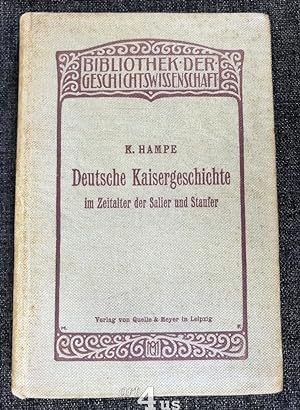 Seller image for Deutsche Kaisergeschichte in der Zeit der Salier und Staufer Bibliothek der Geschichtswissenschaft for sale by art4us - Antiquariat