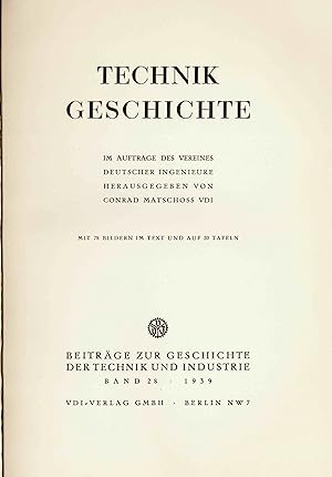 Beiträge zur Geschichte der Technik und Industrie (Band 28) - Originalausgabe 1939 -