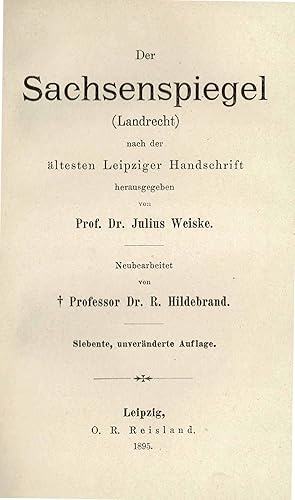 Bild des Verkufers fr Der Sachsenspiegel (Landrecht), nach der ltesten Leipziger Handschrift herausgegeben. (1895) zum Verkauf von Libro-Colonia (Preise inkl. MwSt.)