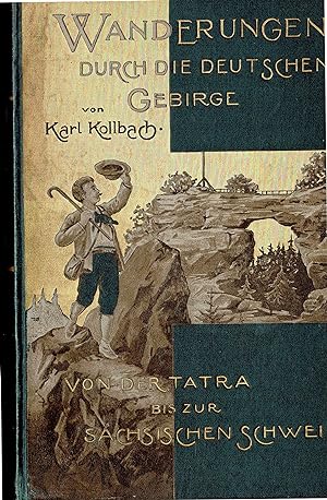 Von der Tatra bis zur Sächsischen Schweiz (Originalausgabe 1897)