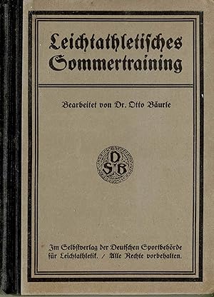 Leichtathletisches Sommertraining (Originalausgabe 1923)