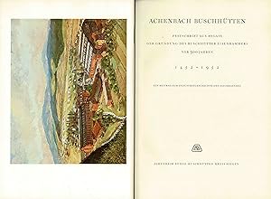 Achenbach Buschhütten (Festschrift aus Anlass der Gründung des Buschhütter Eisenhammers vor 500 J...