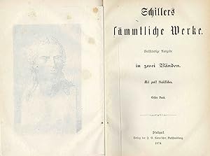 Schillers sämmtliche Werke in zwei Bänden (hier nur Bd. 1 mit zwölf Stahlstichen) - 1874 -