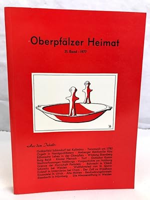 Imagen del vendedor de Oberpflzer Heimat. 21. Band - 1977. a la venta por Antiquariat Bler