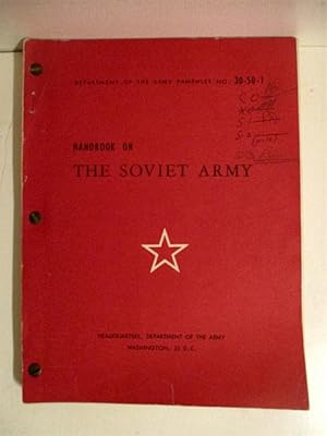 Handbook on the Soviet Army. DA Pam 30-50-1.