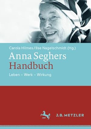 Image du vendeur pour Anna Seghers-Handbuch mis en vente par Rheinberg-Buch Andreas Meier eK