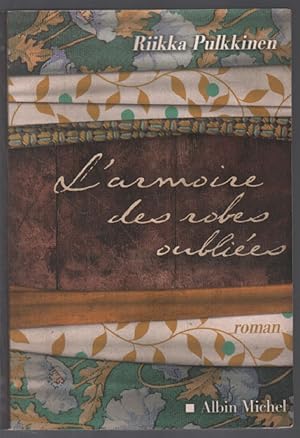 Seller image for L'Armoire des robes oublies for sale by librairie philippe arnaiz