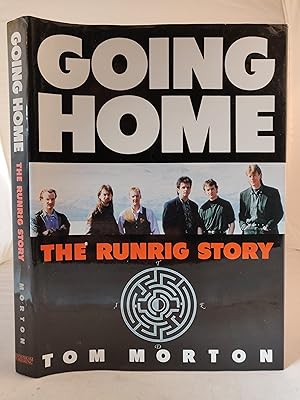 Seller image for Going Home the Runrig story for sale by Leakey's Bookshop Ltd.