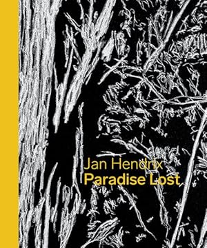 Bild des Verkufers fr Jan Hendrix : Paradise Lost zum Verkauf von GreatBookPrices