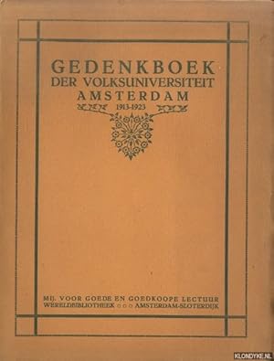 Seller image for Gedenkboek der Volksuniversiteit Amsterdam 1913-1923 for sale by Klondyke