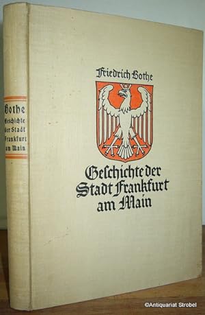 Bild des Verkufers fr Geschichte der Stadt Frankfurt am Main. 3., erweiterte Auflage. zum Verkauf von Antiquariat Christian Strobel (VDA/ILAB)